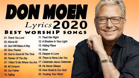 Best Praise and Worship Songs Of Don Moen with Lyric 2020 – Thank You Lord - Christian Worship ...