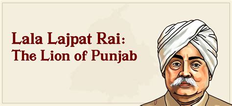 Lala Lajpat Rai: The Lion of Punjab