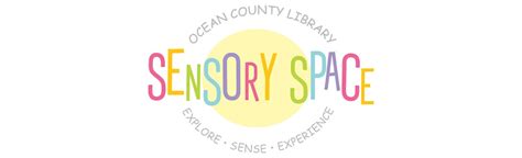 Sensory Space | Ocean County Library