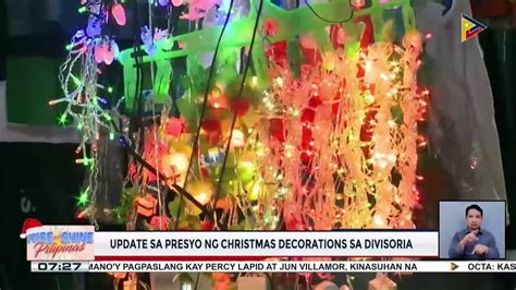 Update sa presyo ng Christmas decorations sa Divisoria - video Dailymotion