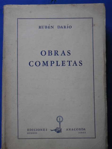 LA PLUMA LIBROS: OBRAS COMPLETAS - RUBEN DARIO