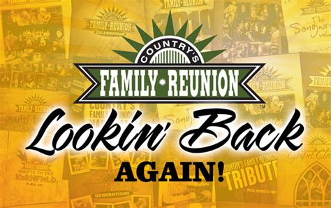 Country’s Family Reunion "Lookin' Back AGAIN" - OnStage Magazine.com