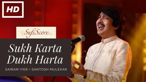 Sukh Karta Dukh Harta | Ganesh Chaturthi Song | Sairam Iyer and Santosh Mulekar | Traditional ...