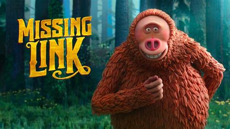 Missing Link (2019) - AZ Movies