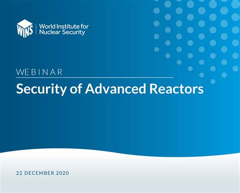 WINS - Webinar: Security of Advanced Reactors