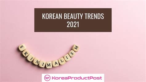 12 Korean Beauty Trends You Must Try in 2021 - KoreaProductPost