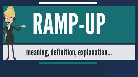 Ramp Up là gì và cấu trúc cụm từ Ramp Up trong câu Tiếng Anh