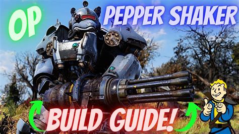 Fallout 76 Builds - 🔥BEST Pepper Shaker Build, with Power Armor! 🤪 (How to, Guide, Mods Location ...