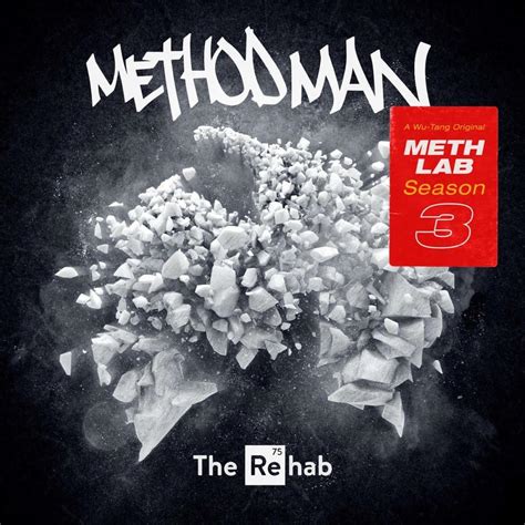 Method Man - Meth Lab Season 3: The Rehab Lyrics and Tracklist | Genius