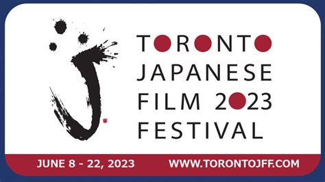 Toronto Japanese Film Festival 2023 | Japanese Canadian Cultural Centre