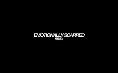 Emotionally Scarred Lyrics