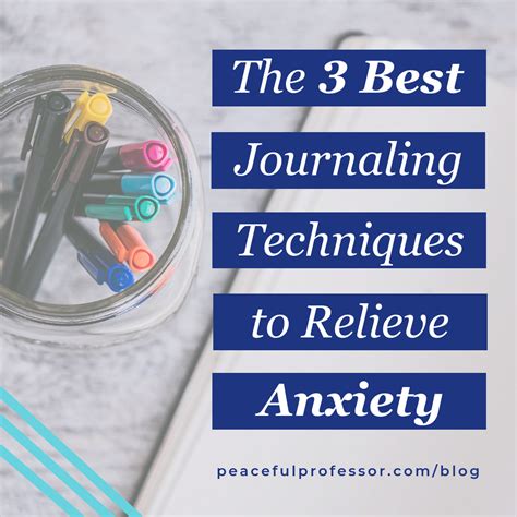 The 3 Best Journaling Techniques to Relieve Anxiety - The Peaceful Professor