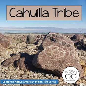 Cahuilla Tribe California Native Americans by Thank a Teacher | TpT