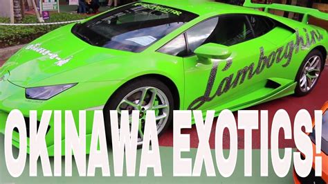 EXOTIC CARS IN OKINAWA! - YouTube