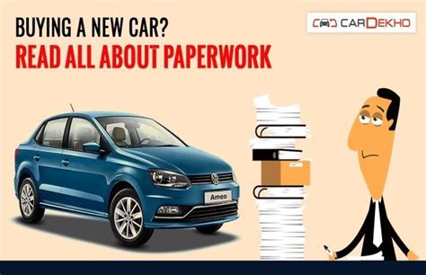 Buying A New Car: All You Need To Know About Paperwork | Business ...