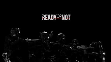 Free download | HD wallpaper: Ready or Not poster, tactical FPS, best games | Wallpaper Flare