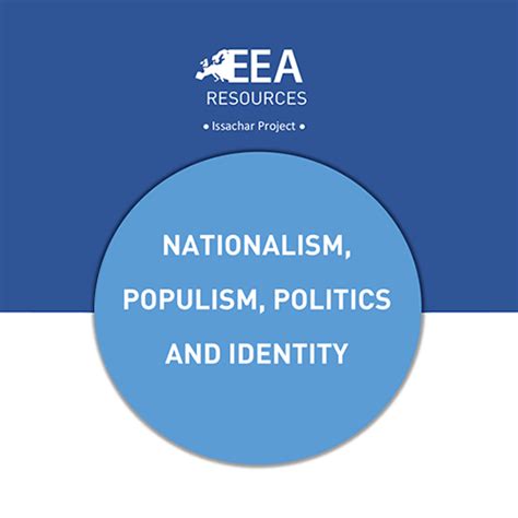 NATIONALISM, POPULISM, POLITICS AND IDENTITY - EEA