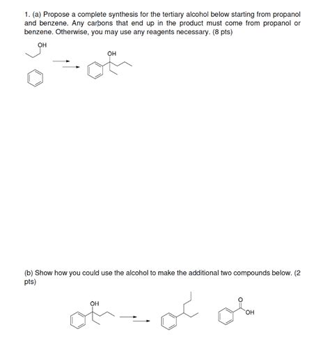 Solved 1. (a) Propose a complete synthesis for the tertiary | Chegg.com