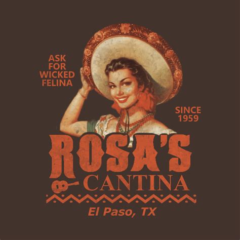 Rosa's Cantina - El Paso - T-Shirt | TeePublic