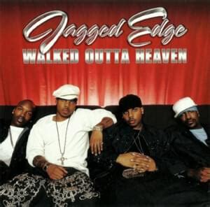 Jagged Edge – Walked Outta Heaven Samples | Genius