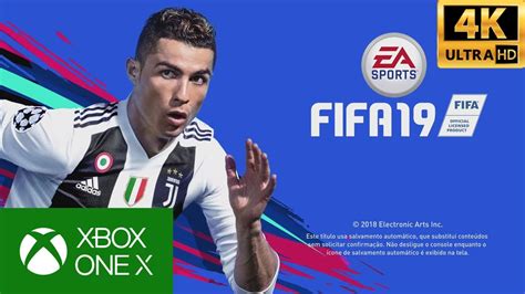 FIFA 19: XBOX ONE - Primeira gameplay 4K - YouTube