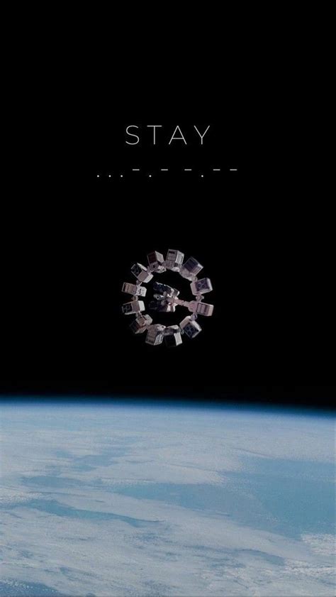 STAY Interstellar wallpaper | Phone wallpaper, Space and astronomy ...