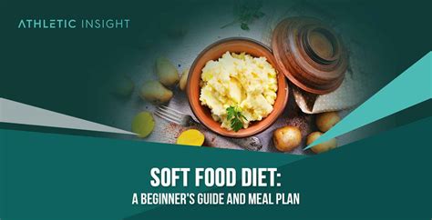 Soft Food Diet: A Beginner’s Guide and Meal Plan - Athletic Insight