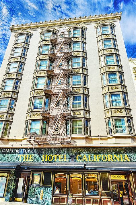 The Hotel California The Tenderloin District, San Francisco By Mitchell ...