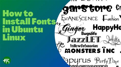 How to Install Fonts in Ubuntu Linux