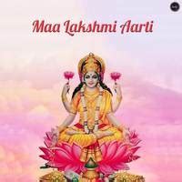 Maa Lakshmi Aarti Song Download: Maa Lakshmi Aarti MP3 Song Online Free ...