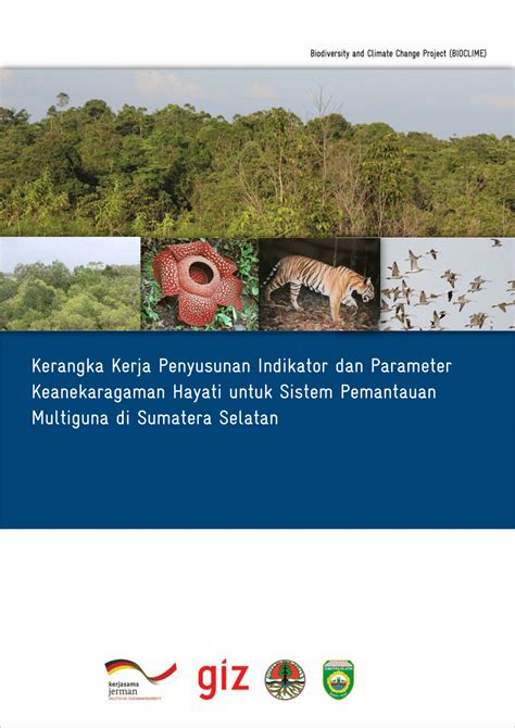 (PDF) Kerangka Kerja Penyusunan Indikator dan Parameter Keanekaragaman Hayati untuk Sistem ...