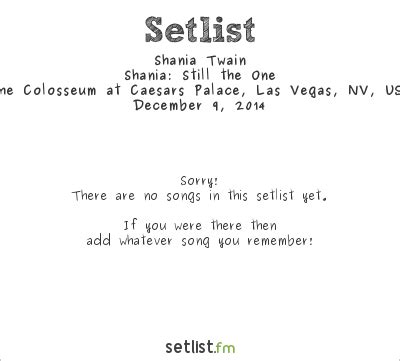 Shania Twain Setlist The Colosseum at Caesars Palace, Las Vegas, NV, USA 2014, Shania: Still the ...