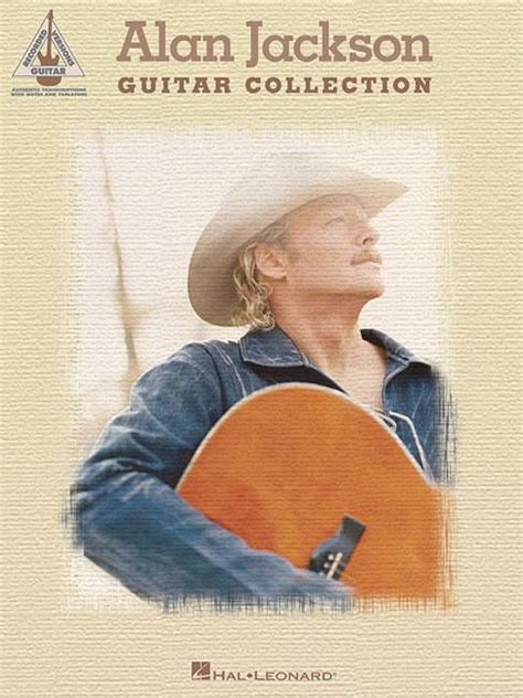 Guitar Recorded Versions: Alan Jackson Guitar Collection (Paperback ...