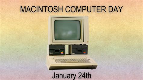 Macintosh Computer Day - YouTube