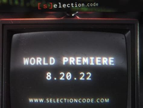 SELECTION CODE Movie on the 2020 Election Steal – Release Date August 20 (Trailer Attached ...