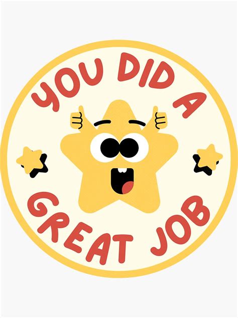 "You did a great job" Sticker for Sale by pinetango | Redbubble