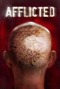 Afflicted (2014) - Rotten Tomatoes