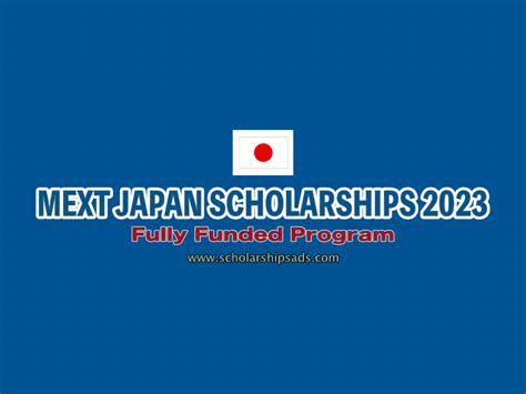 Fully Funded MEXT Japan Scholarships 2023