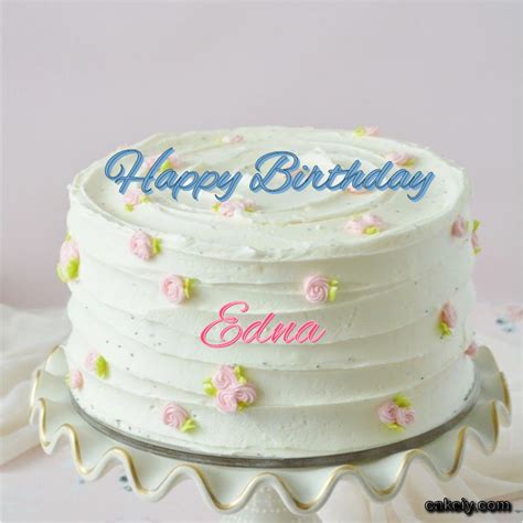 🎂 Happy Birthday Edna Cakes 🍰 Instant Free Download