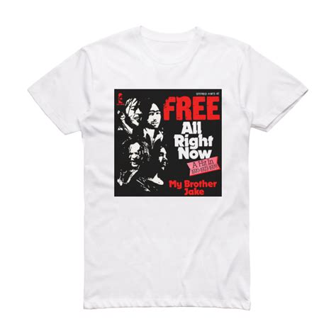 Free All Right Now 2 Album Cover T-Shirt White – ALBUM COVER T-SHIRTS