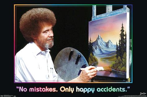 Bob Ross - No Mistakes. Only Happy Accidents Poster - Walmart.com ...