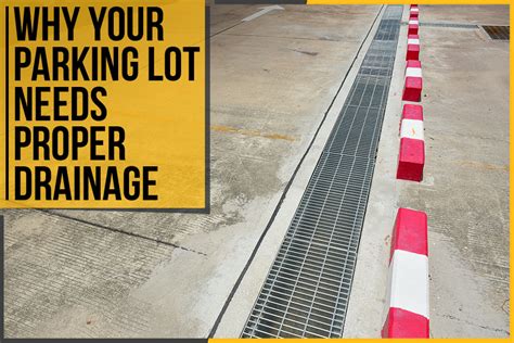 Why Your Parking Lot Needs Proper Drainage - The Pavement Group