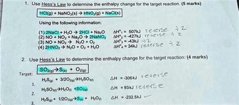 SOLVED: 1. Use Hess's Law to determine the enthalpy change for the target reaction. (5 marks ...