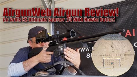 Air Arms S510 XS ULTIMATE Sporter 25 Caliber - The ULTIMATE Air Arms Airgun - Review by ...