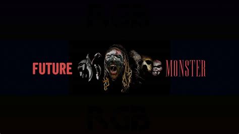 Future/The Intro (Monster) - YouTube