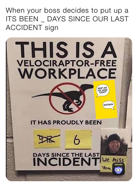 Days Without Accident Meme - Captions Trendy