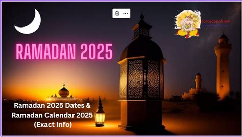 Ramadan 2025 Dates & Ramadan Calendar 2025 (Exact Info)