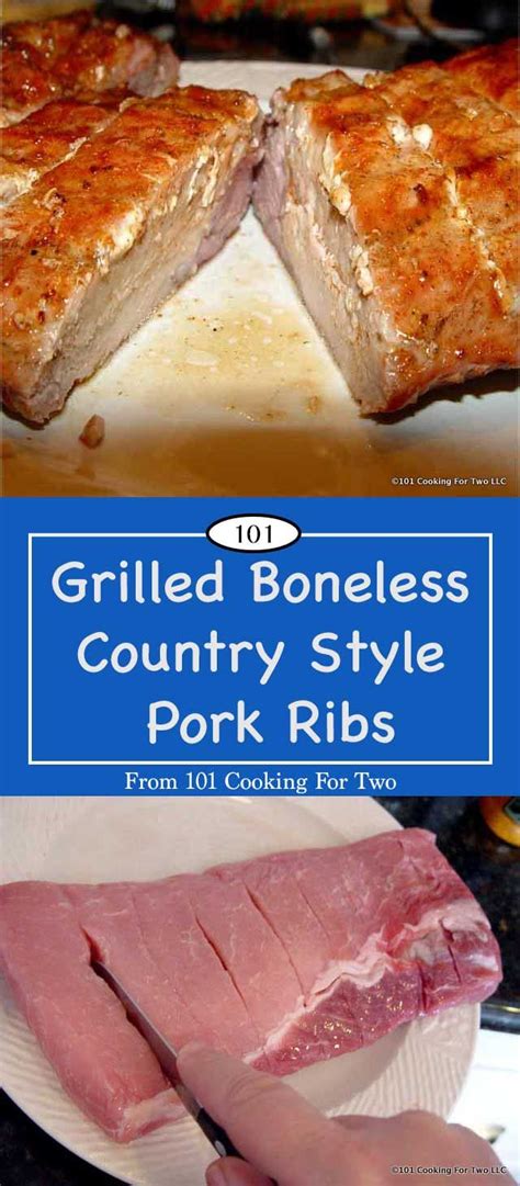 How to Grill Boneless Country Style Pork Ribs from 101 Cooking for Two | Recipe | Boneless ...