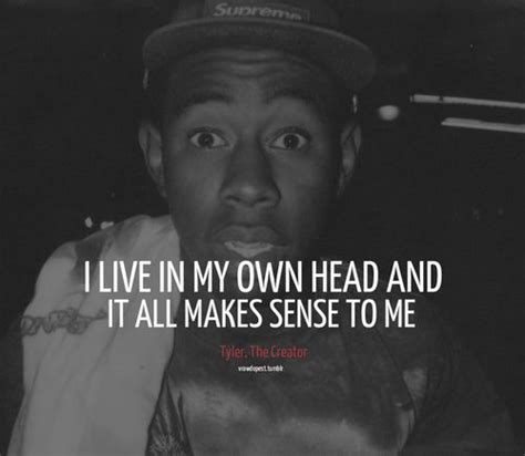 Tyler The Creator Quotes - ShortQuotes.cc