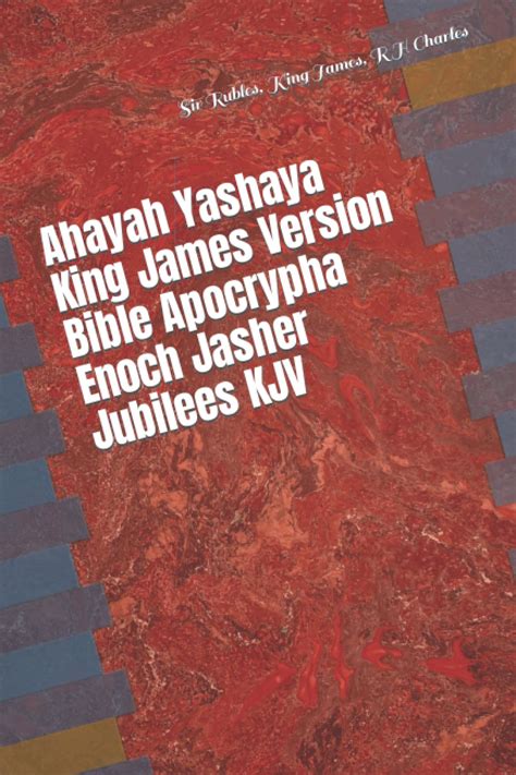 Ahayah Yashaya King James Version Bible Apocrypha Enoch Jasher Jubilees ...